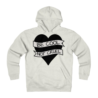 Be Cool Not Cruel Fleece Hoodie