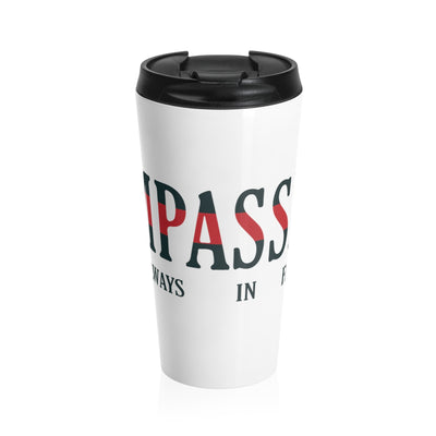 Compassion is Always in Fashion Stainless Steel Travel Mug