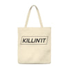 Killin' It Tote Bag - Roomy