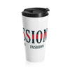 Compassion is Always in Fashion Stainless Steel Travel Mug