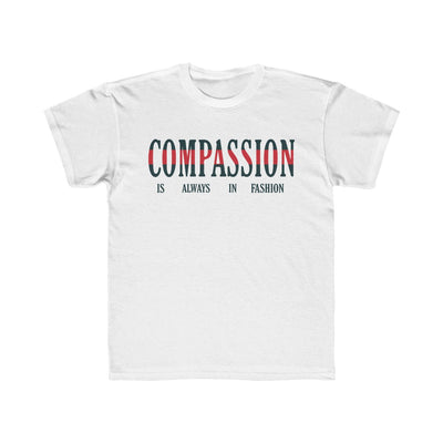 Compassion is Always in Fashion Kids T-Shirt