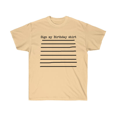 Sign My Birthday T-Shirt