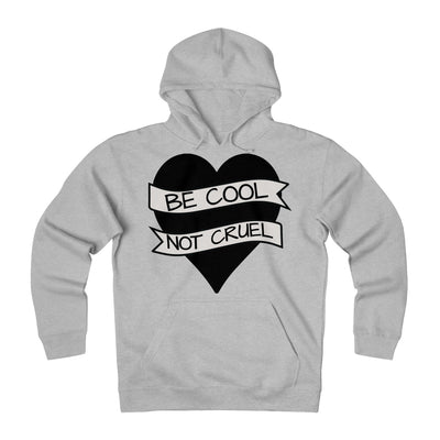 Be Cool Not Cruel Fleece Hoodie